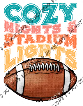 Cozy Nights and Stadium Lights DTF Transfer