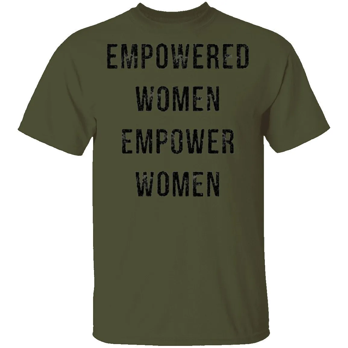 Empowered Women Empower Women T-Shirt