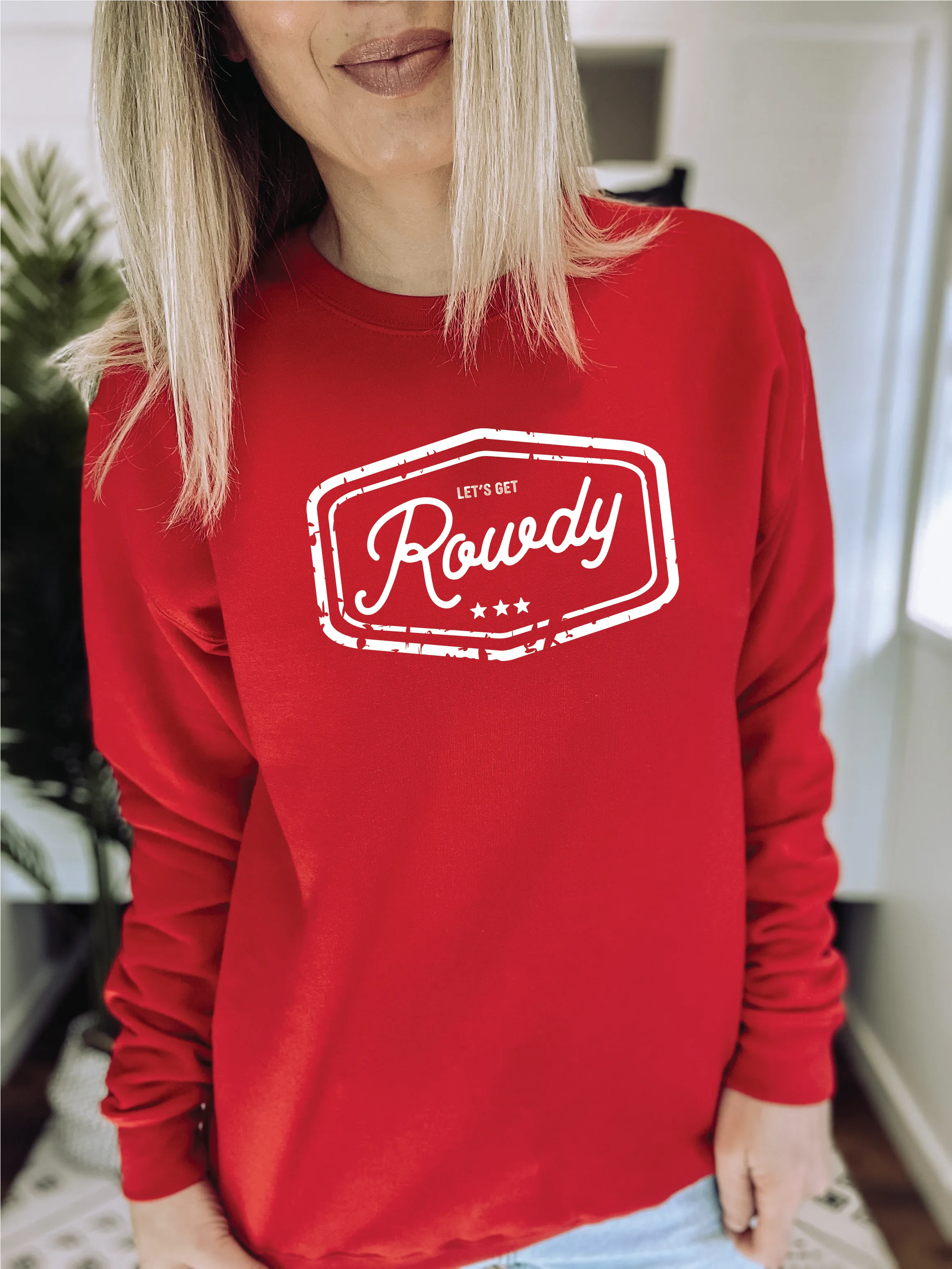 Let's Get Rowdy Cozy Crew Neck Sweater